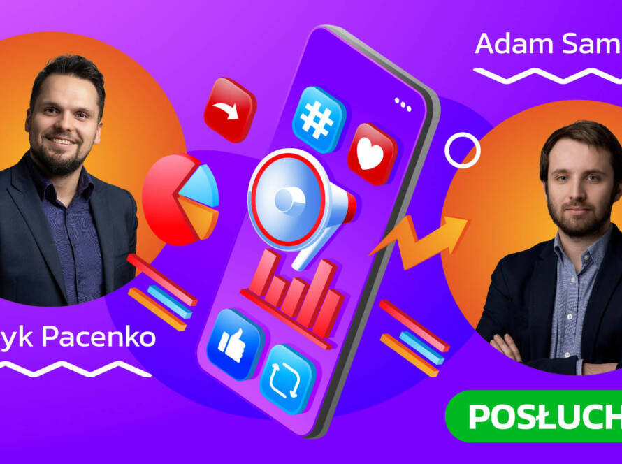 Patryk Pacenko and Adam Samulak featured on a podcast cover about digital marketing, online advertising, and social media strategies, with a “Listen” button.